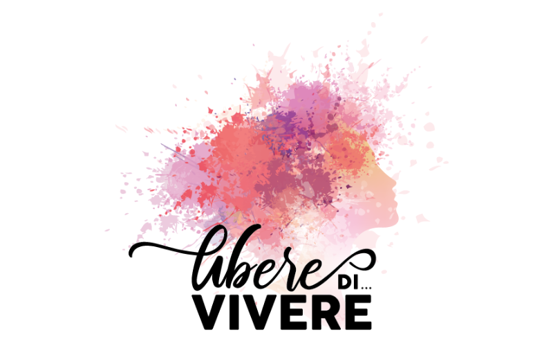 Libere di ... VIVERE